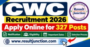 Read more about the article CWC Recruitment 2026: Apply Online for 327 Posts