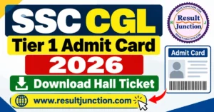 Read more about the article SSC CGL Tier 1 Admit Card 2026 – Download Hall Ticket