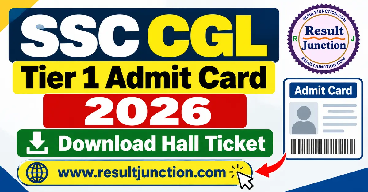 You are currently viewing SSC CGL Tier 1 Admit Card 2026 – Download Hall Ticket
