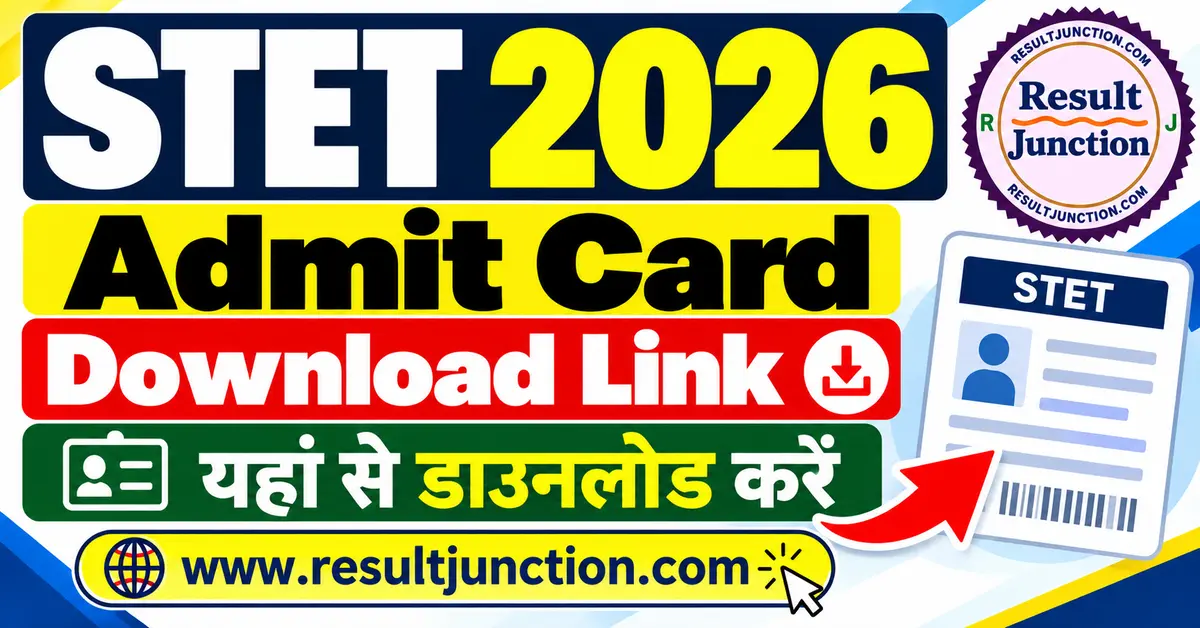 You are currently viewing STET 2026 Admit Card Download Link