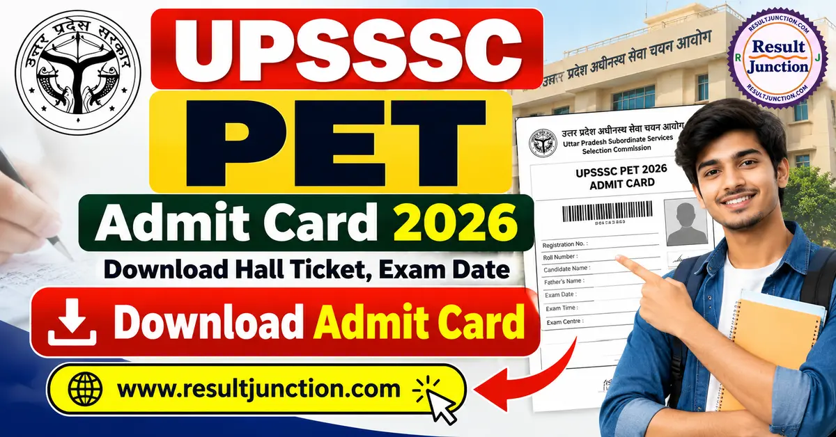 You are currently viewing UPSSSC PET Admit Card 2026: Download Hall Ticket, Exam Date
